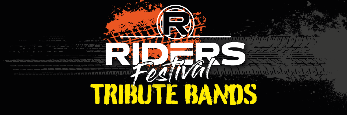 RIDERS Festival - Tribute Bands 2025